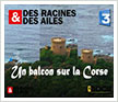UN BALCON SUR LA CORSE